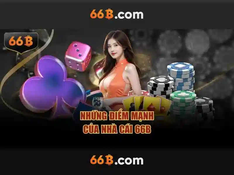 Ưu Điểm Nổi Bật Khi Đăng Ký 66B
