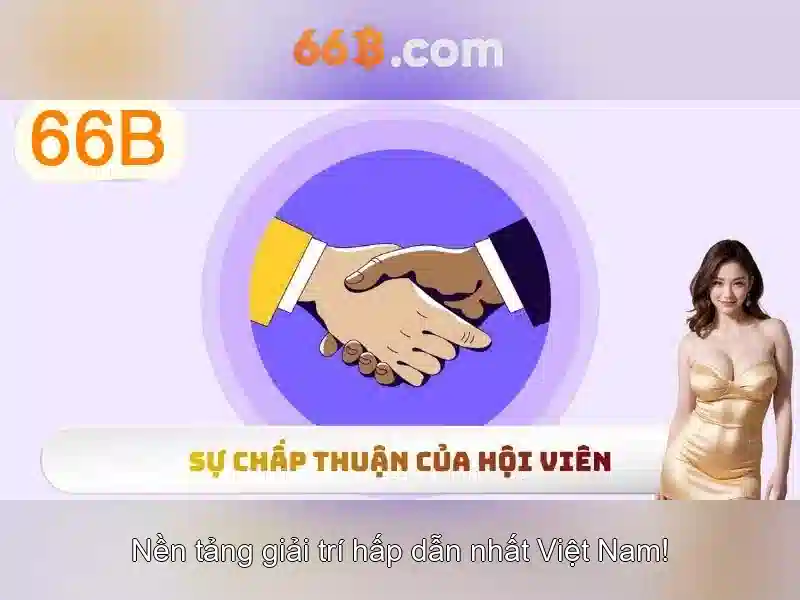 Ưu Đãi Độc Quyền Cho Thành Viên 66B Chính Thức